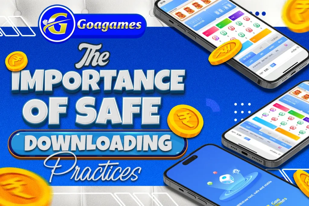 the importance of safe downloading practices